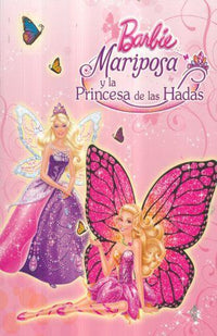 Libro Barbie Mariposa Y La Princesa De Las Hadas - 1