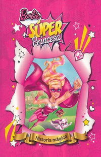 Libro Barbie Super Princesa - 1